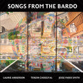 Laurie Anderson: Songs From The Bardo ( Vinyl )