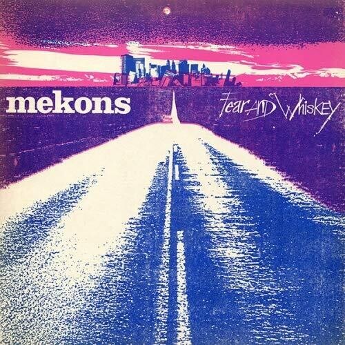 The Mekons: Fear & Whiskey ( Vinyl )