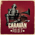 Caravan Palace: Caravan Palace ( Vinyl )