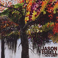 Isbell, Jason & 400 Unit: Jason And The 400 Unit ( Vinyl )