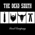 Dead South: Good Company ( Vinyl )