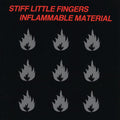 Stiff Little Fingers: Inflammable Material ( Vinyl )