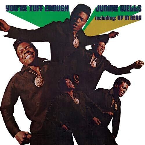 Junior Wells: You're Tuff Enough ( Vinyl )
