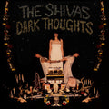 The Shivas: Dark Thoughts ( Vinyl )