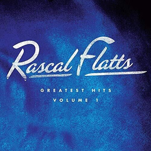 Rascal Flatts: Greatest Hits Volume 1 ( Vinyl )