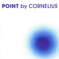 Cornelius: Point ( Vinyl )