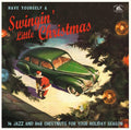 Various Artists: Have Yourself A Swingin' Little Chrismas ( Vinyl )