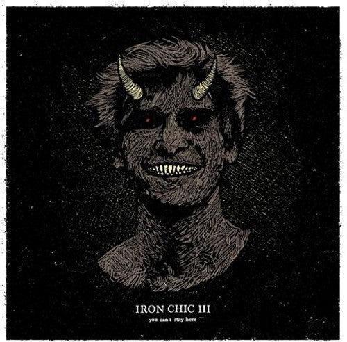 Iron Chic: You Can't Stay Here ( Vinyl )