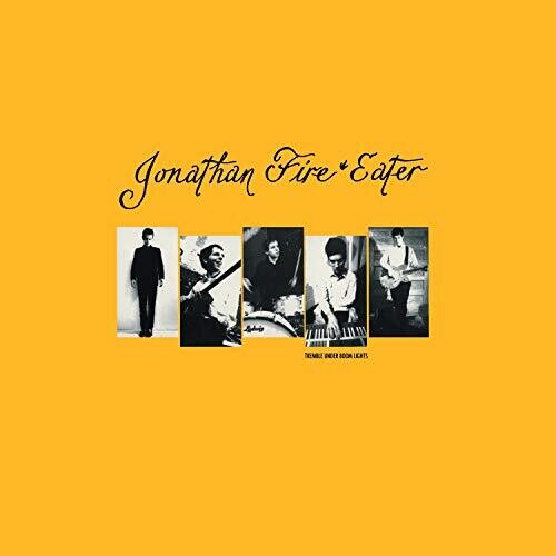 Jonathan Fire Eater: Tremble Under Boom Lights ( Vinyl )