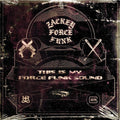 Zackey Force Funk: This Is My Force Funk Sound ( Vinyl )