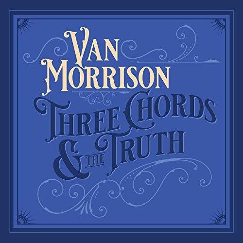 Van Morrison: Three Chords And The Truth ( Vinyl )