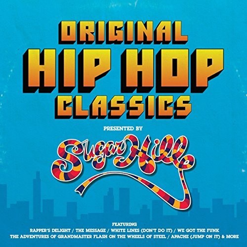 Original Hip Hop Classics Presented by Sugar Hill: Original Hip Hop Classics Presented By Sugar Hill Records / Various ( Vinyl )