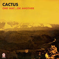 Cactus: One Way Or Another ( Vinyl )