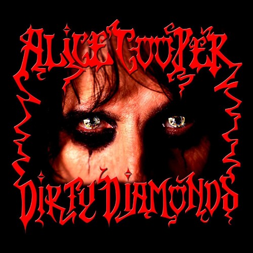 Alice Cooper: Dirty Diamonds ( Vinyl )