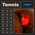 Tennis: We Can Die Happy ( Vinyl )