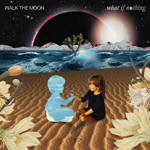 Walk the Moon: What If Nothing ( Vinyl )