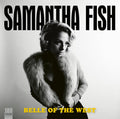 Samantha Fish: Belle Of The West ( Vinyl )