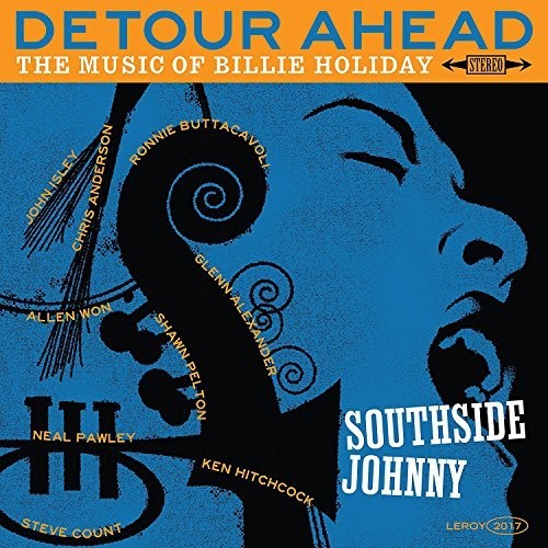 Southside Johnny: Detour Ahead: Music Of Billie Holiday ( Vinyl )