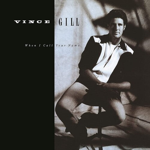 Vince Gill: When I Call Your Name ( Vinyl )