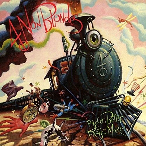 4 Non Blondes: Bigger, Better, Faster, More ( Vinyl )