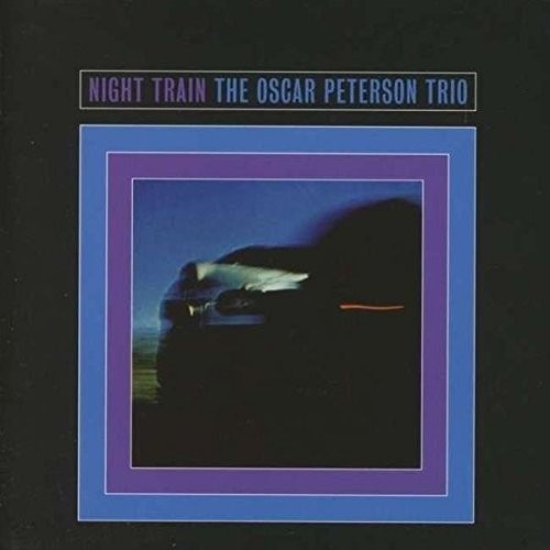 Oscar Peterson Trio: Night Train ( Vinyl )