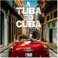 Preservation Hall Jazz Band: A Tuba to Cuba (Original Soundtrack) ( Vinyl )