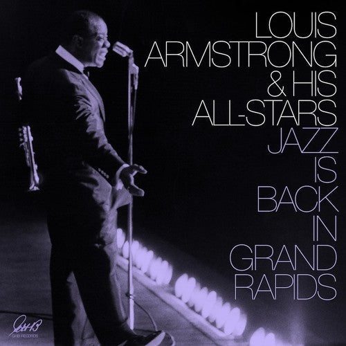 Louis Armstrong & His All-Stars: Jazz Is Back In Grand Rapids ( Vinyl )