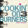 Cookin' on 3 Burners: Soul Messin': 10 Year Anniversary Edition (Clear V ( Vinyl )