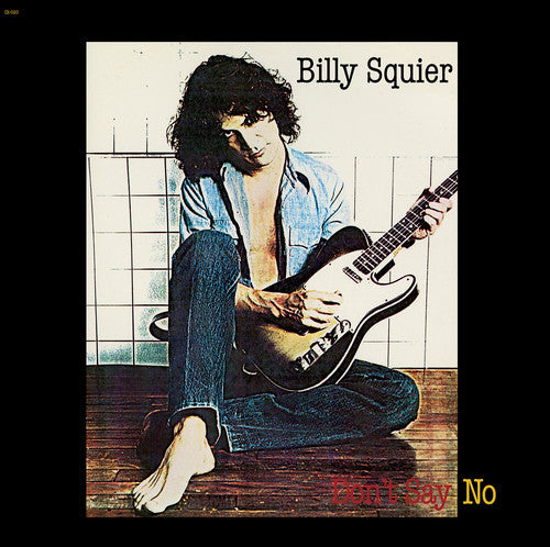 Billy Squier: Don'T Say No ( Vinyl )