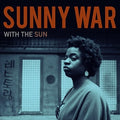 Sunny War: With the Sun ( Vinyl )