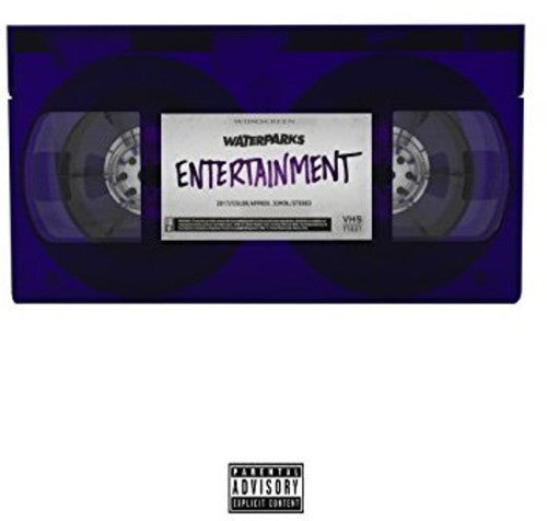 Waterparks: Entertainment ( Vinyl )