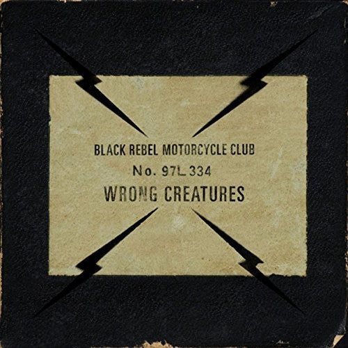 Black Rebel Motorcycle Club: Wrong Creatures ( Vinyl )