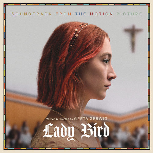 Various Artists: Lady Bird (Soundtrack From the Motion Picture) ( Vinyl )