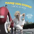 Mamie van Doren: Ooh Ba La Baby: Her Exciting Rock N Roll Recordings 1956-1959 ( Vinyl )