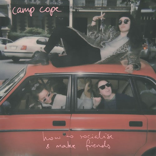 Camp Cope: How To Socialise & Make Friends ( Vinyl )