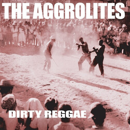 The Aggrolites: Dirty Reggae ( Vinyl )