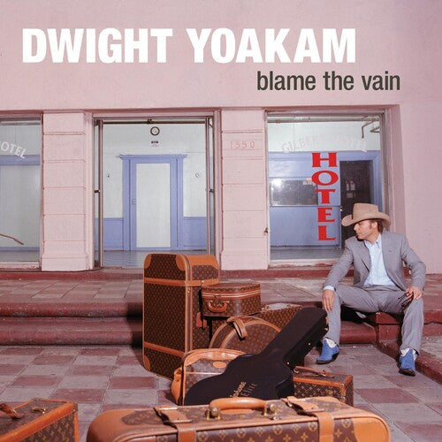 Dwight Yoakam: Blame The Vain ( Vinyl )