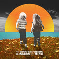 The Wood Brothers: Kingdom In My Mind ( Vinyl )