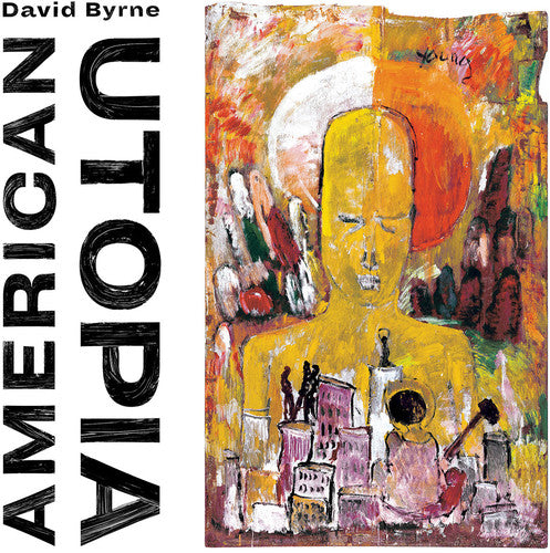 David Byrne: American Utopia ( Vinyl )