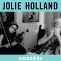 Jolie Holland: Escondida ( Vinyl )