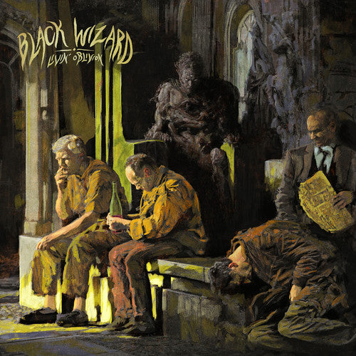 Black Wizard: Livin' Oblivion ( Vinyl )