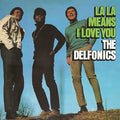 The Delfonics: La La Means I Love You ( Vinyl )