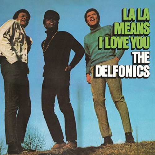 The Delfonics: La La Means I Love You ( Vinyl )