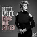 Bettye LaVette: Things Have Changed ( Vinyl )