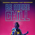 Joe Iconis: Be More Chill (original Broadway Cast Recording) ( Vinyl )