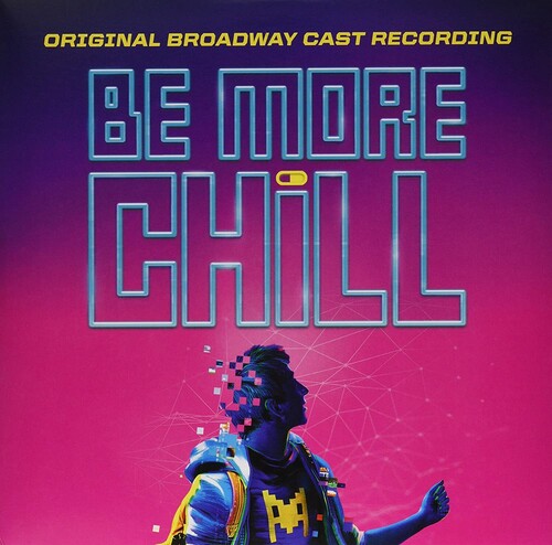 Joe Iconis: Be More Chill (original Broadway Cast Recording) ( Vinyl )