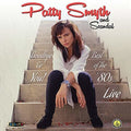 Smyth, Patty & Scandal: Goodbye To You Best Of The '80s Live ( Vinyl )