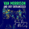 Van Morrison & Joey DeFrancesco: You're Driving Me Crazy ( Vinyl )