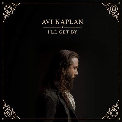 Avi Kaplan: I'll Get By ( Vinyl )