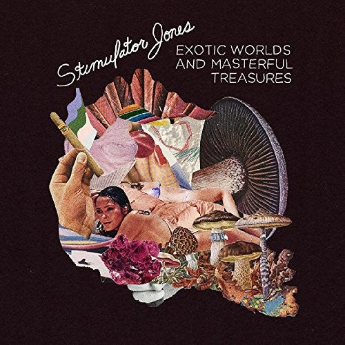 Stimulator Jones: Exotic Worlds & Masterful Treasures ( Vinyl )